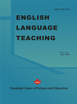 English Language Teaching, ISSN 1916-4742, Vol. 1, No. 1, June 2008