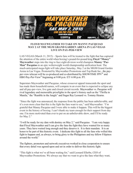 Floyd Mayweather to Take on Manny Pacquiao May 2 at the Mgm Grand Garden Arena in Las Vegas Live on Pay-Per-View