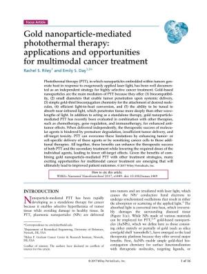 Gold Nanoparticle-Mediated Photothermal Therapy: Applications and Opportunities for Multimodal Cancer Treatment Rachel S