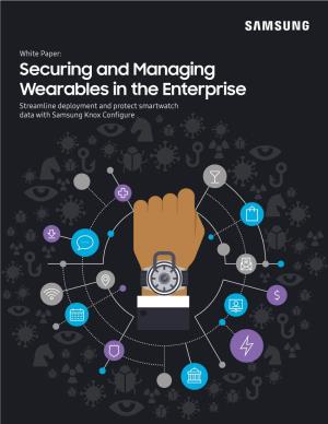 Securing and Managing Wearables in the Enterprise
