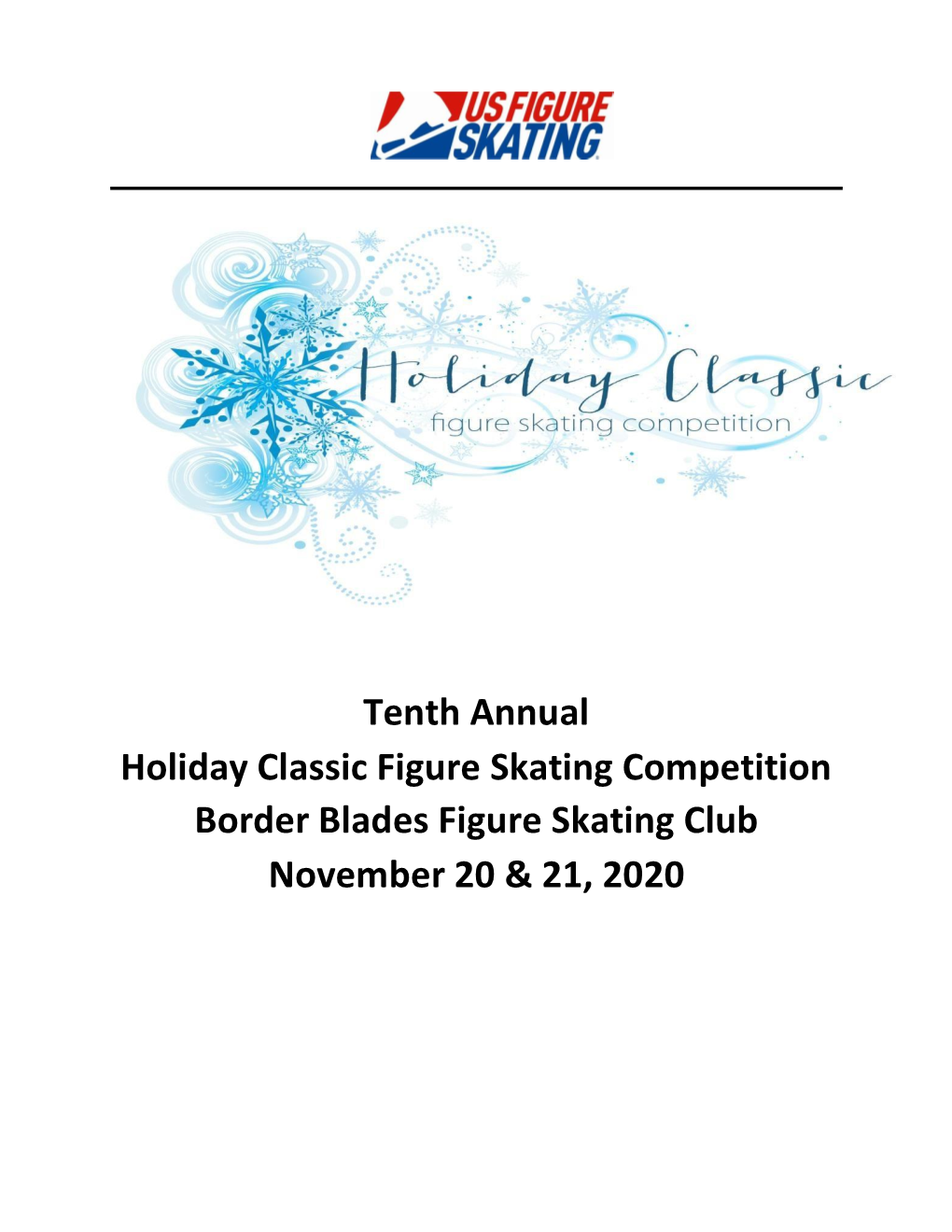 Tenth Annual Holiday Classic Figure Skating Competition Border Blades