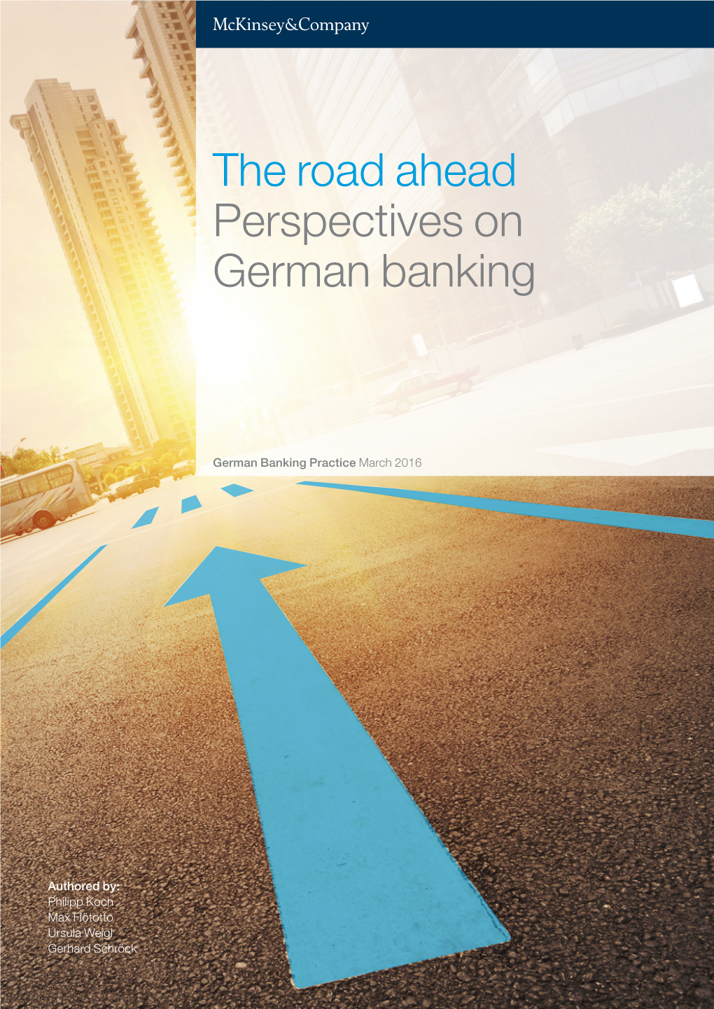 The Road Ahead Perspectives on German Banking