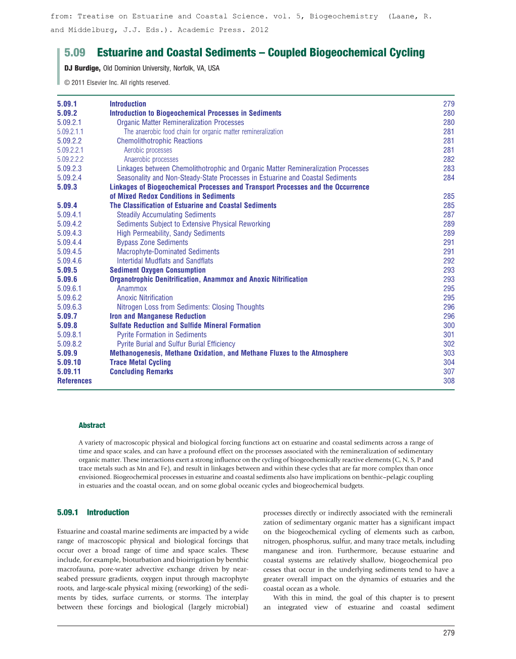 Estuarine and Coastal Sediments – Coupled Biogeochemical Cycling DJ Burdige, Old Dominion University, Norfolk, VA, USA