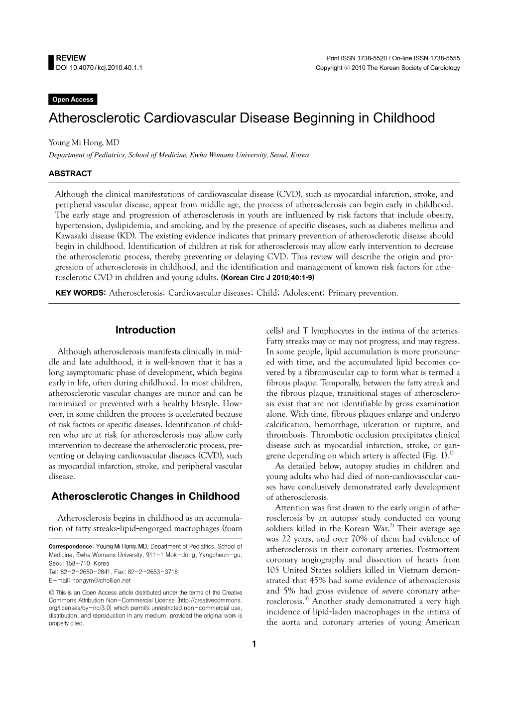 Atherosclerotic Cardiovascular Disease Beginning in Childhood