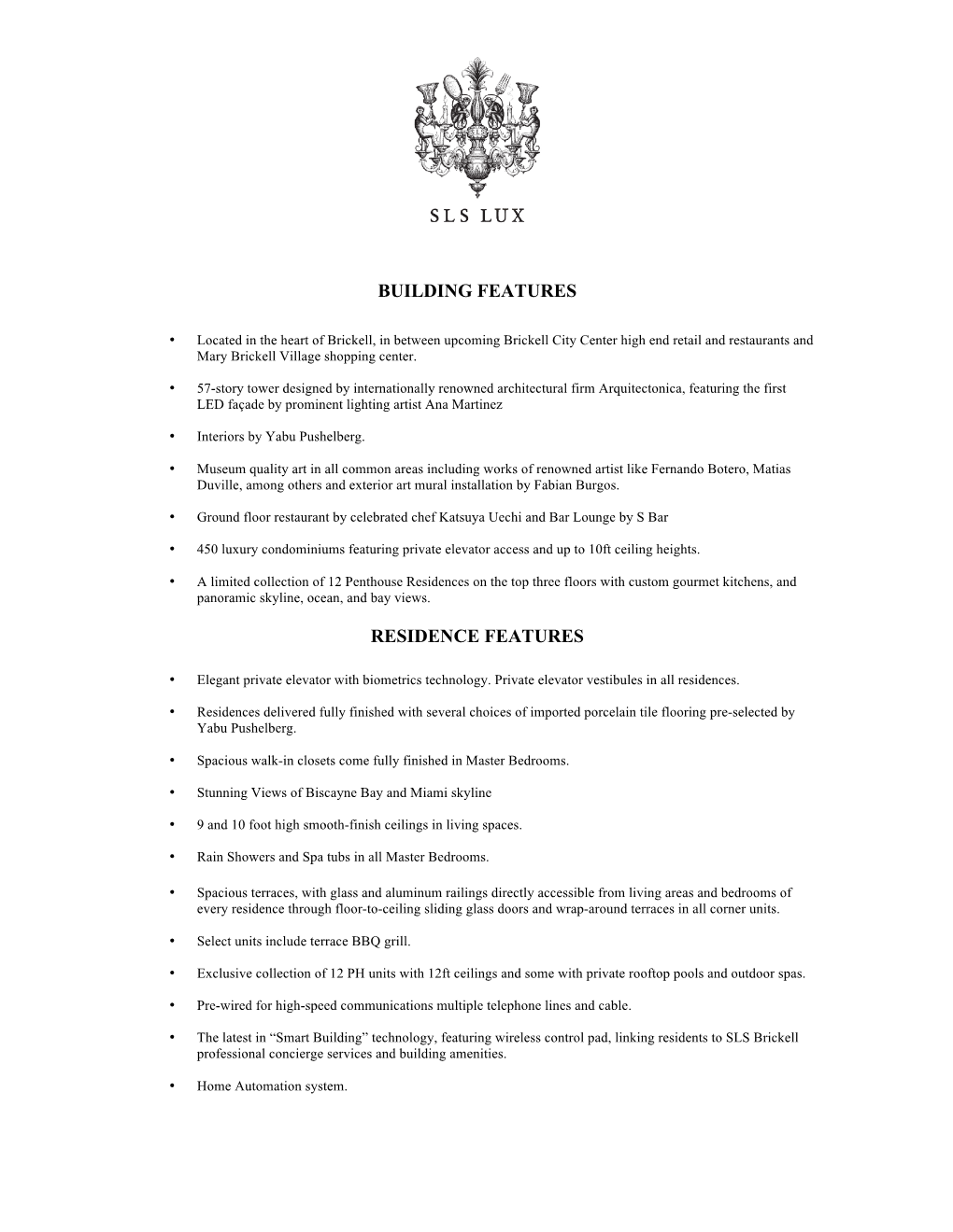 SLS Lux Brickell Condos Fact Sheet
