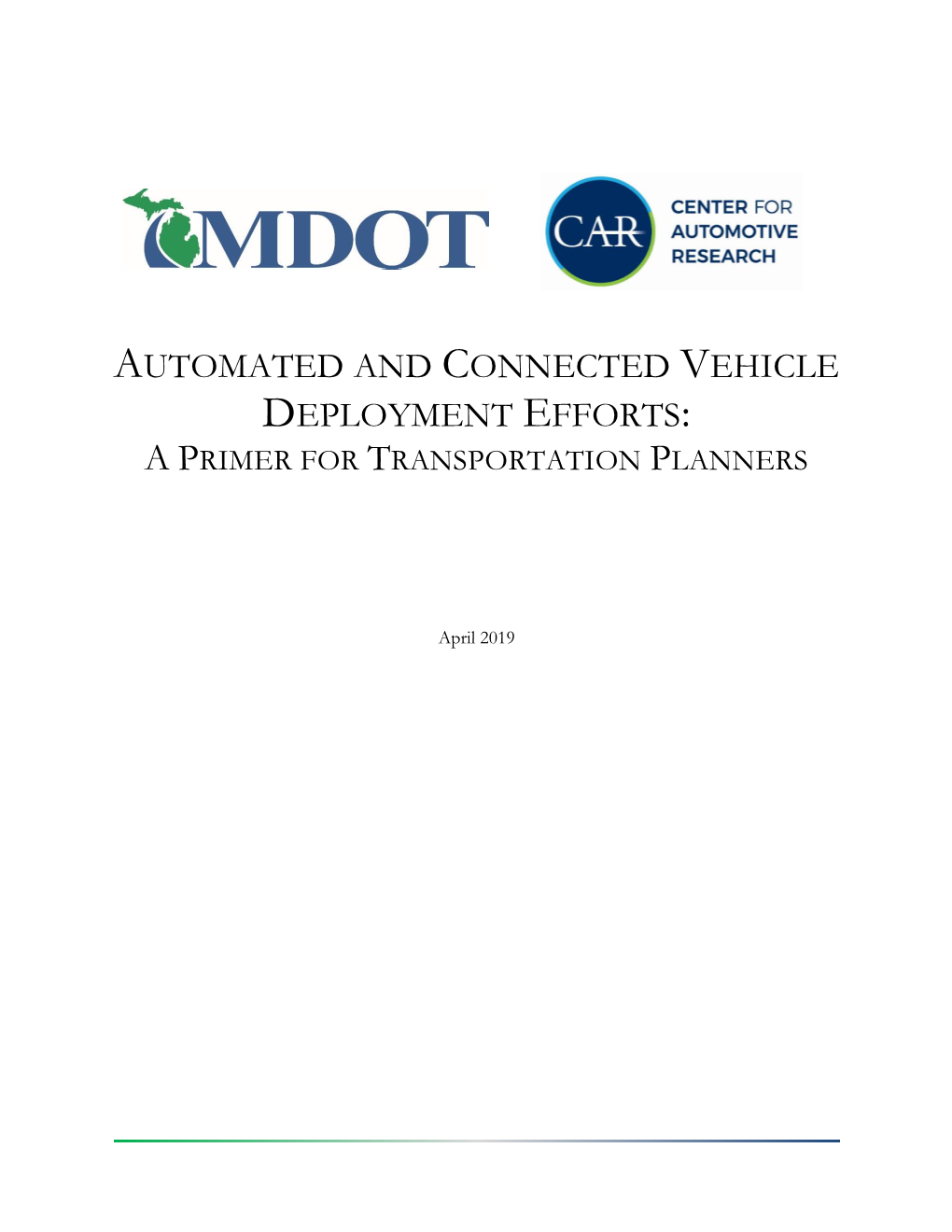 Automated and Connected Vehicle Deployment Efforts: a Primer for Transportation Planners
