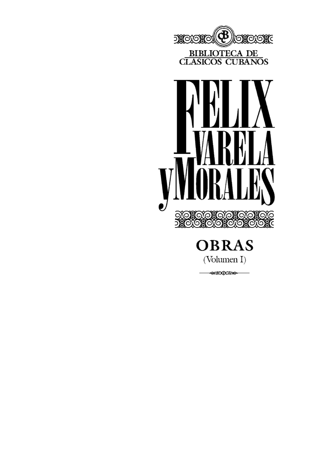 Félix Varela Y Morales