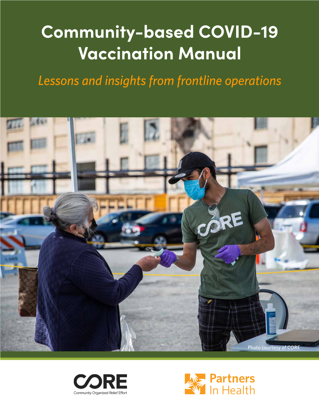 Community-Based COVID-19 Vaccination Manual Lessons and Insights from Frontline Operations