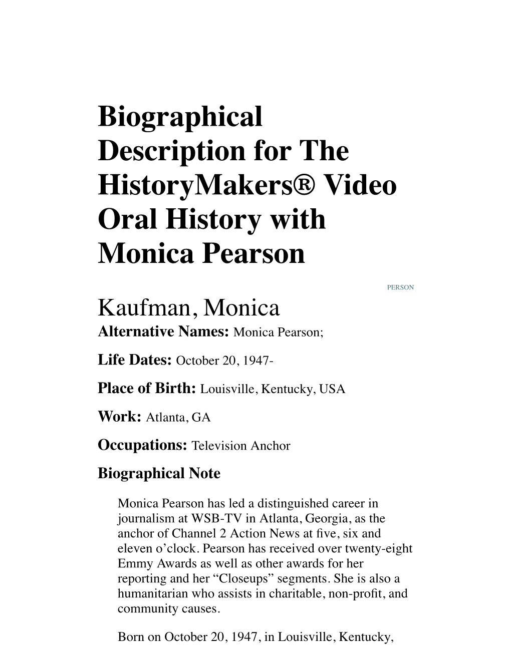 Biographical Description for the Historymakers® Video Oral History with Monica Pearson