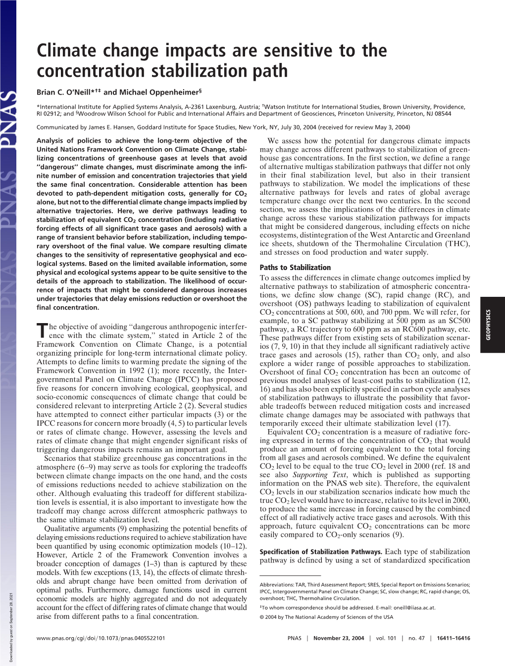 Climate Change Impacts Are Sensitive to the Concentration Stabilization Path