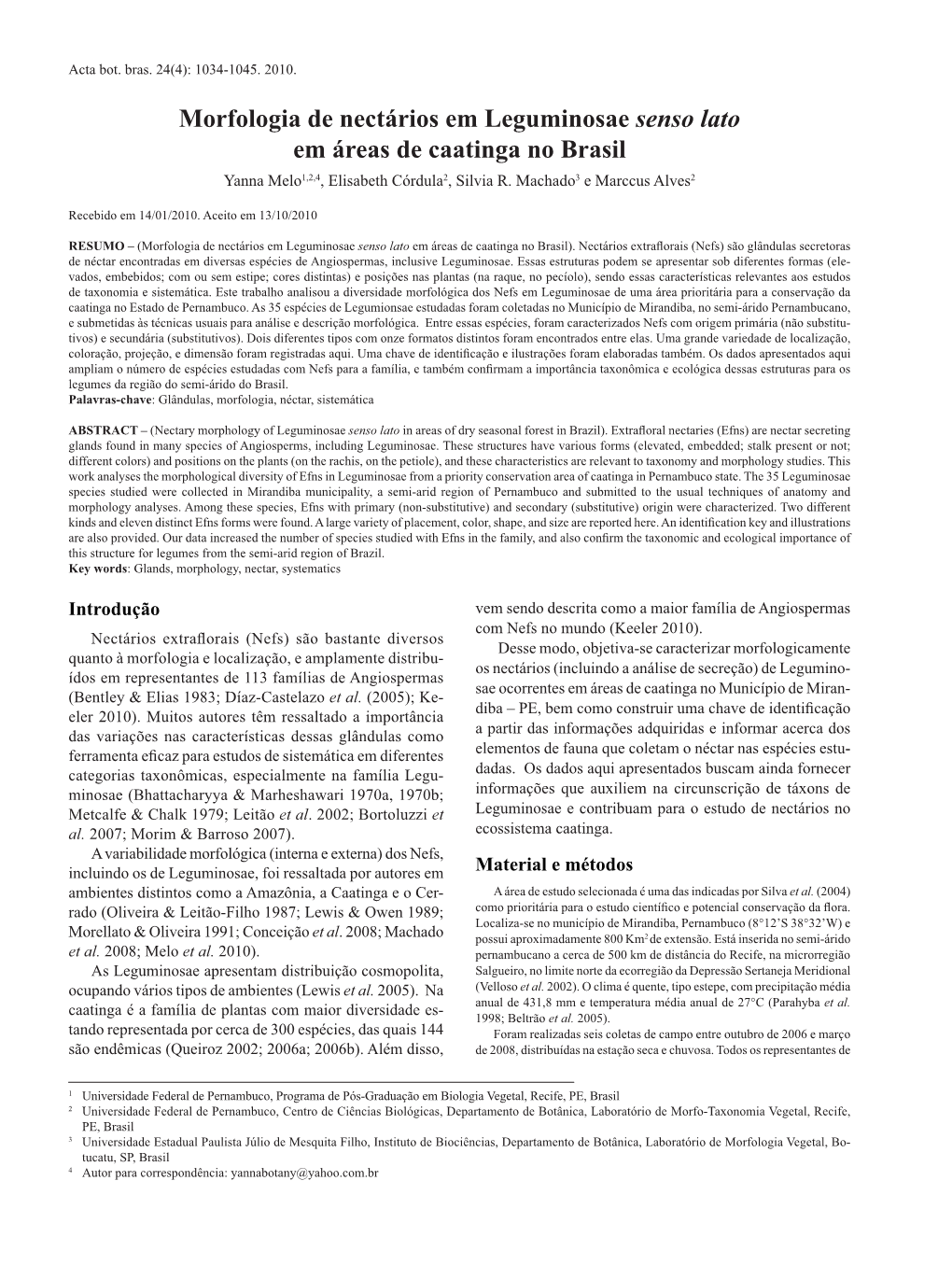 Morfologia De Nectários Em Leguminosae Senso Lato Em Áreas De Caatinga No Brasil Yanna Melo1,2,4, Elisabeth Córdula2, Silvia R