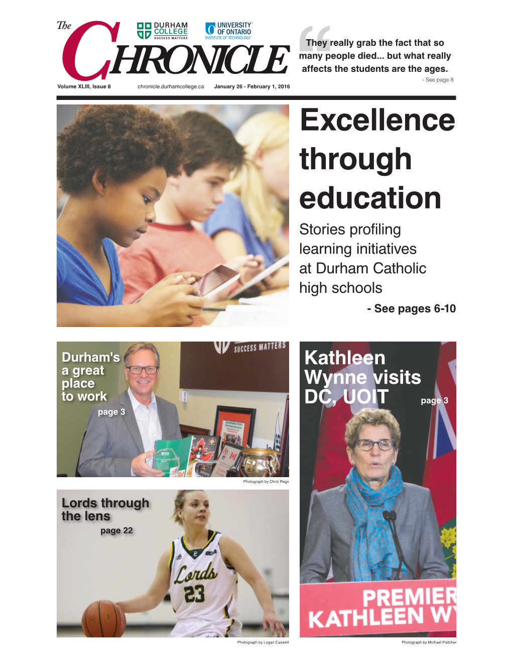 Excellence Through Education Stories Profiling Learning Initiatives at Durham Catholic High Schools - See Pages 6-10