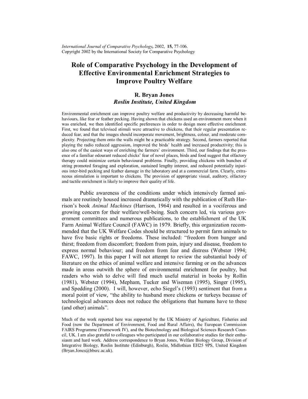 Role of Comparative Psychology in the Development of Effective Environmental Enrichment Strategies to Improve Poultry Welfare