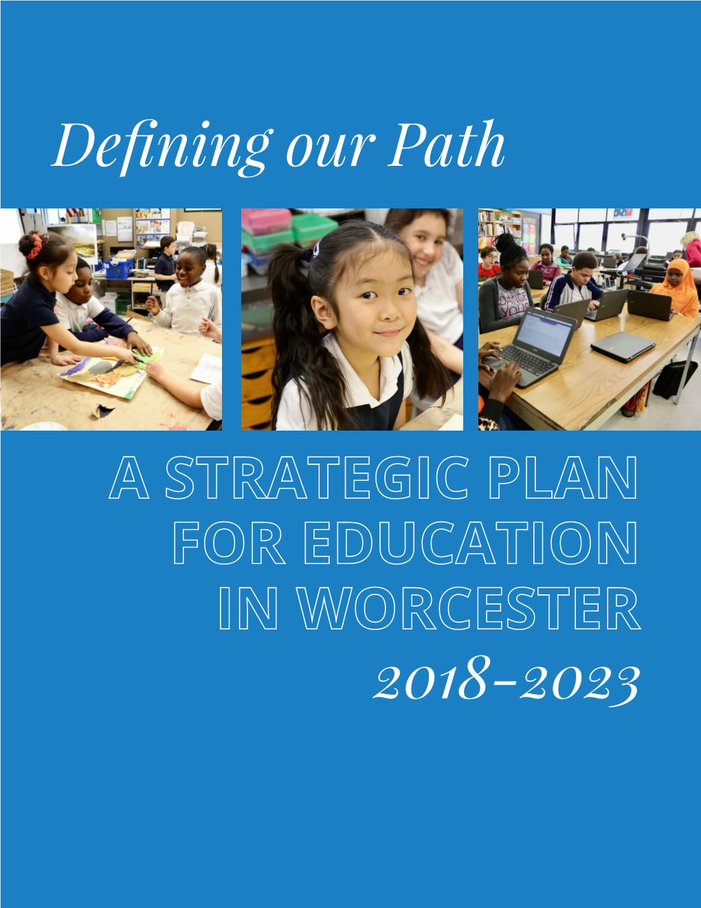 Defining Our Path 2018-2023