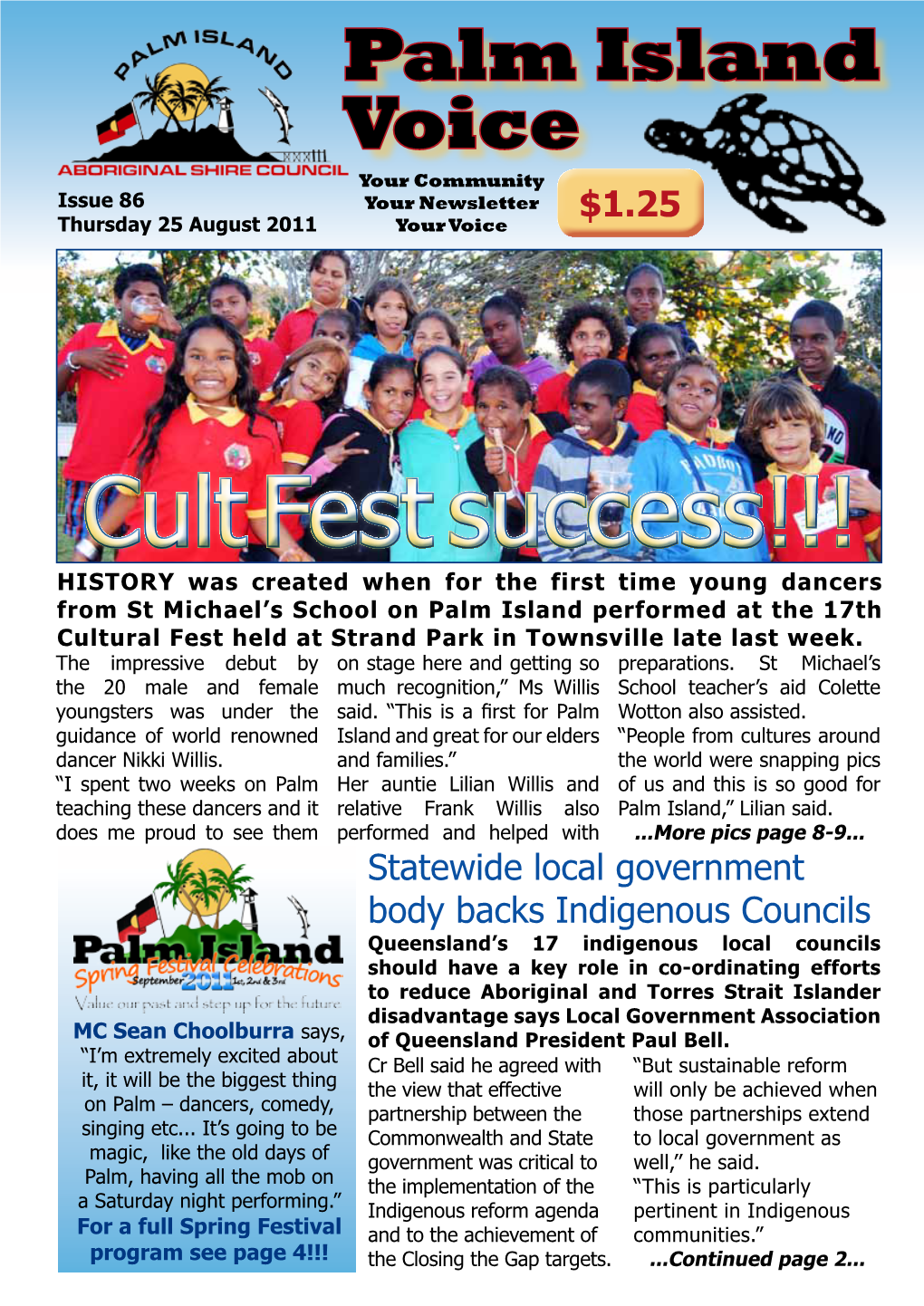 Palm Island Voice Your Community Issue 86 Your Newsletter $1.25 Thursday 25 August 2011 Your Voice