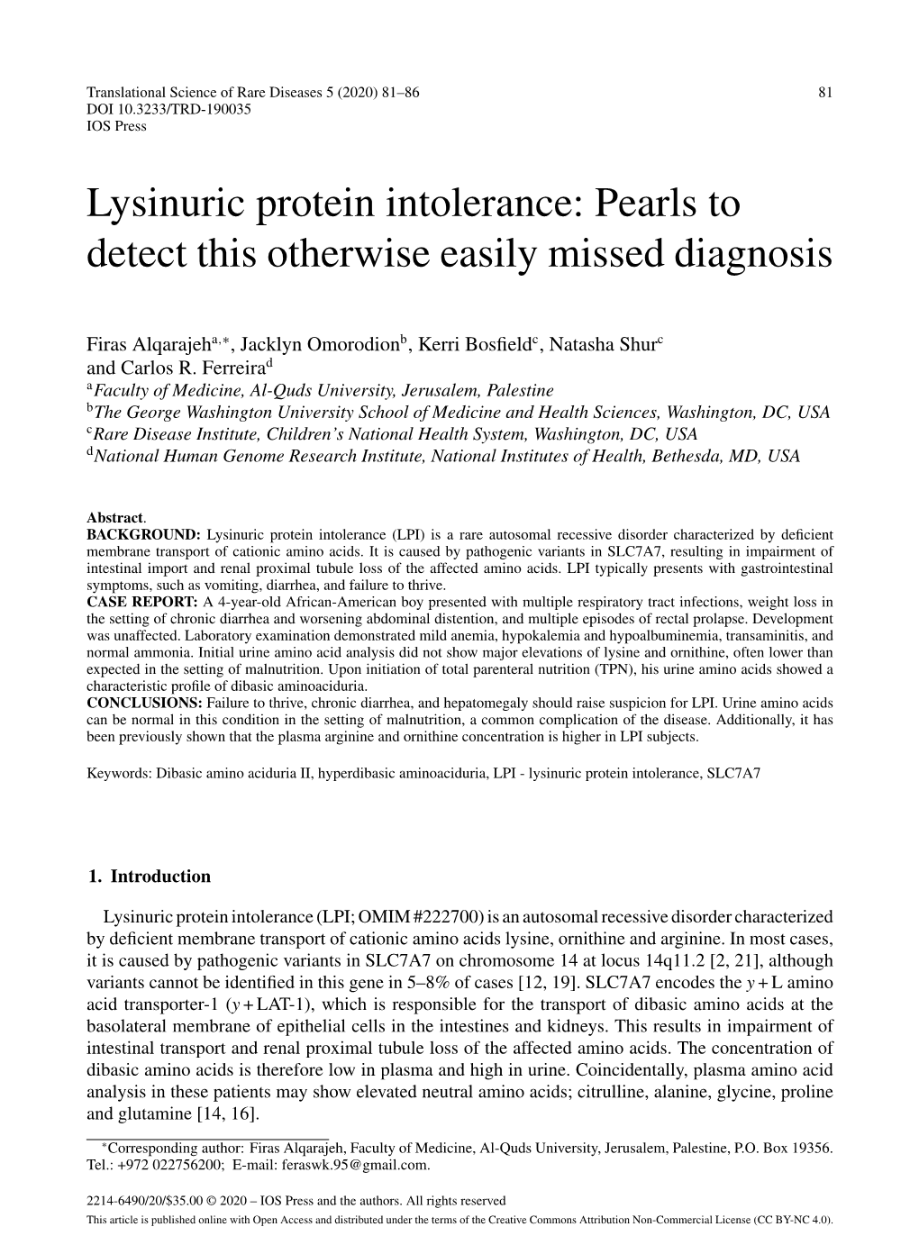 Lysinuric Protein Intolerance: Pearls to Detect This Otherwise Easily Missed Diagnosis