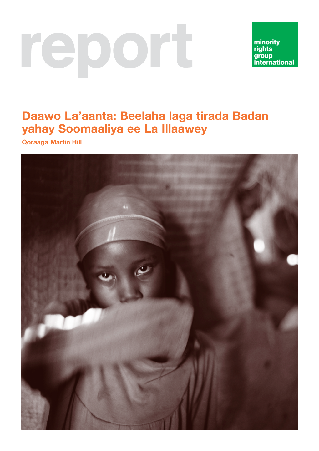 Beelaha Laga Tirada Badan Yahay Soomaaliya Ee La Illaawey Qoraaga Martin Hill Inan Bantu Ah Ee Joogto Gudaha Gurigeeda, Mudug, Puntland