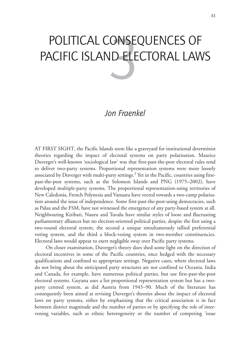 Political Consequences of Pacific Island Electoral Laws 45
