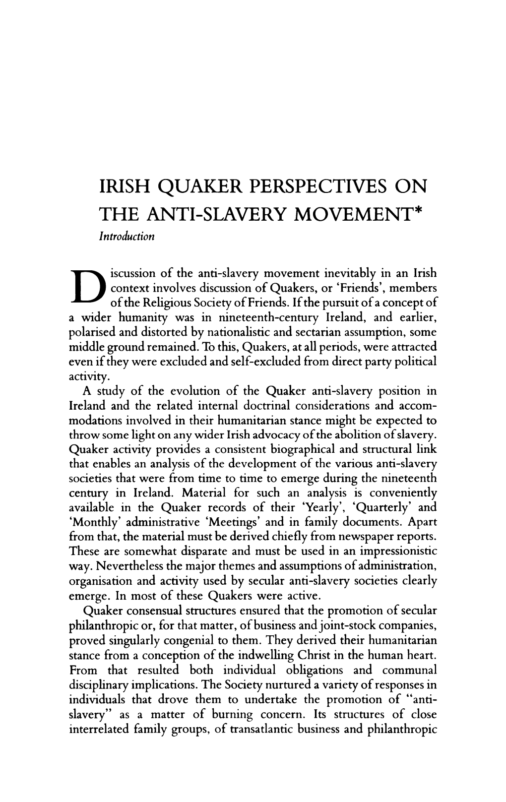 IRISH QUAKER PERSPECTIVES on the ANTI-SLAVERY MOVEMENT* Introduction