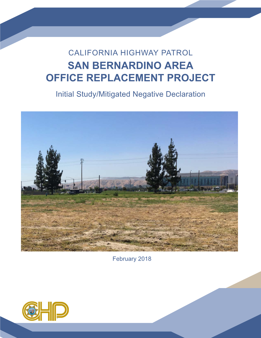 SAN BERNARDINO AREA OFFICE REPLACEMENT PROJECT Initial Study/Mitigated Negative Declaration