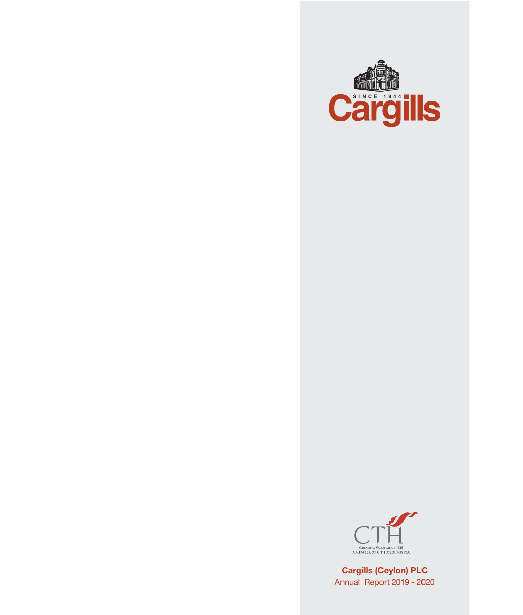 Cargills (Ceylon) PLC Annual Report 2019 - 2020 Contents