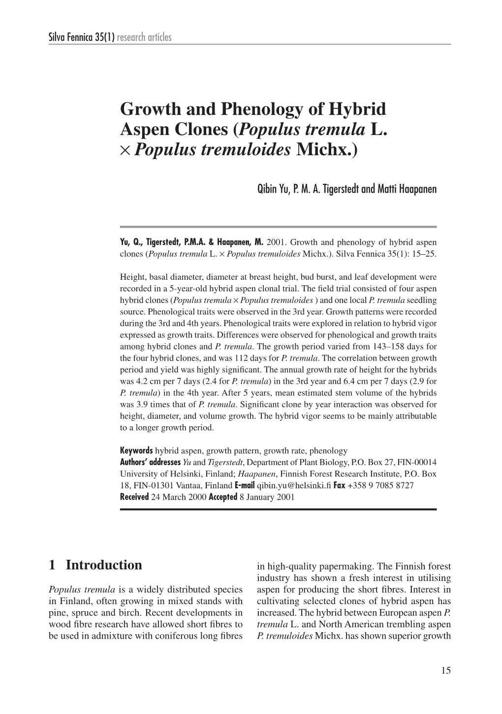 Growth and Phenology of Hybrid Aspen Clones (Populus Tremula L