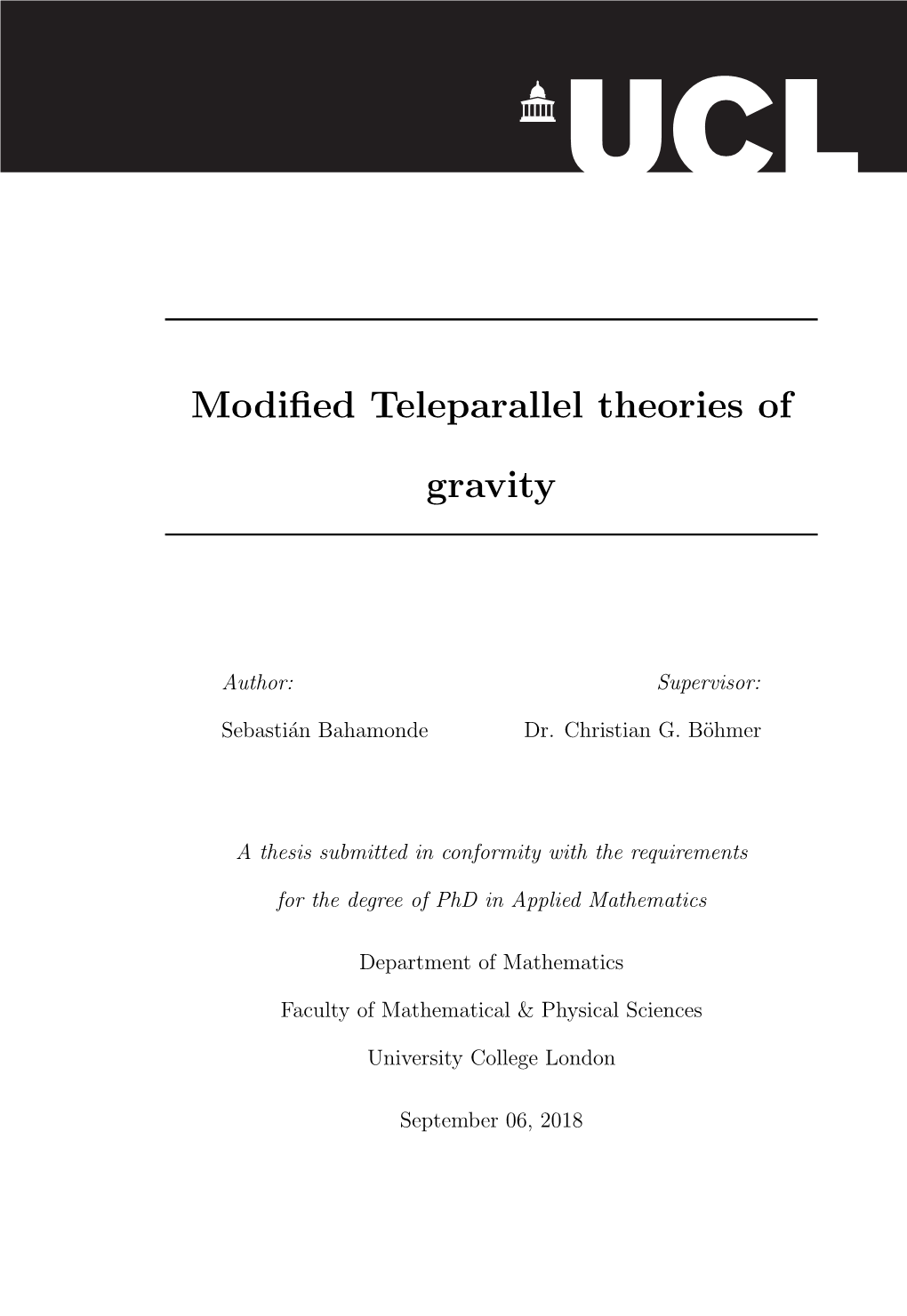 Modified Teleparallel Theories of Gravity