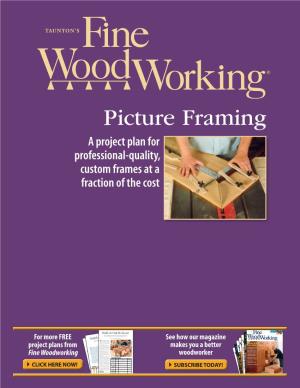 Picture Framing a Project Plan for Professional-Quality, Custom Frames at a Fraction of the Cost
