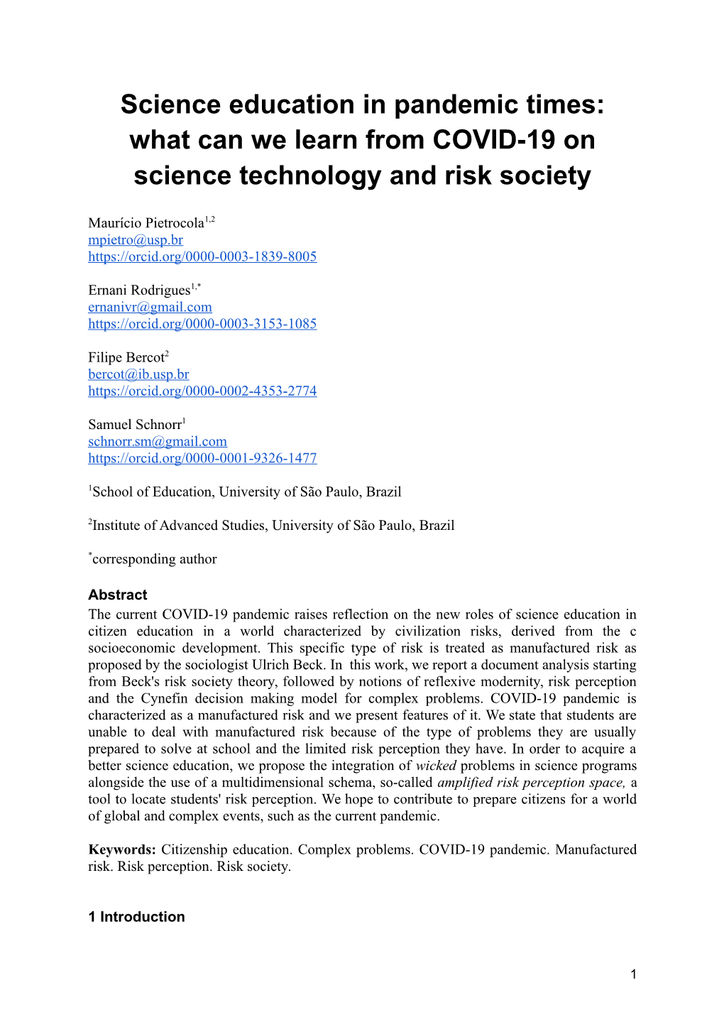 What Can We Learn from COVID-19 on Science Technology and Risk Society