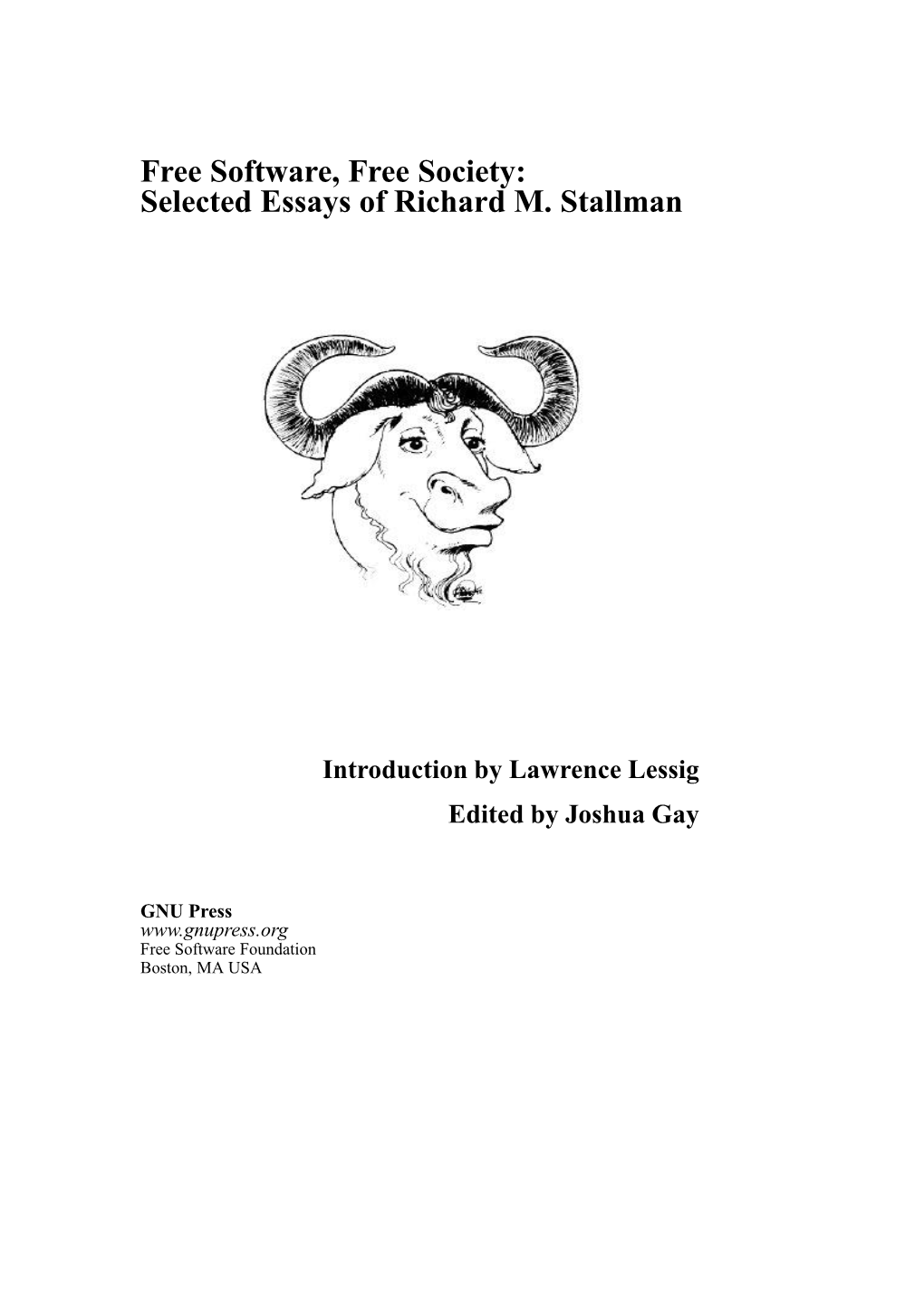 Free Software, Free Society: Selected Essays of Richard M