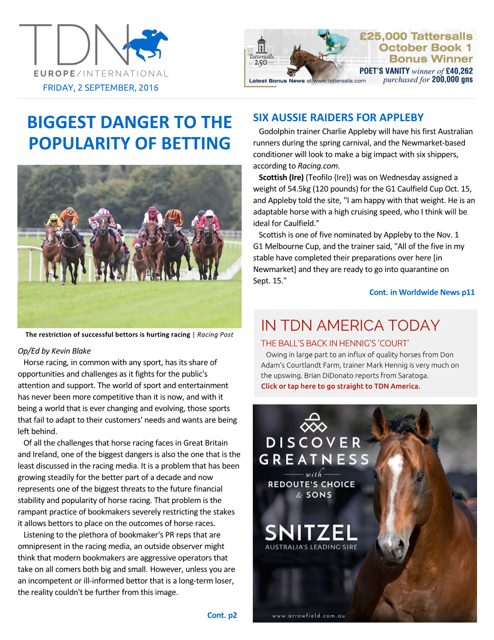 BIGGEST DANGER to the POPULARITY of BETTING Kevin Blake Looks at the Negative Implications of Bookmakers’ Restricting the Activities of Winning Bettors