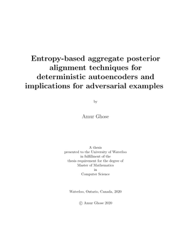 Entropy-Based Aggregate Posterior Alignment Techniques for Deterministic Autoencoders and Implications for Adversarial Examples