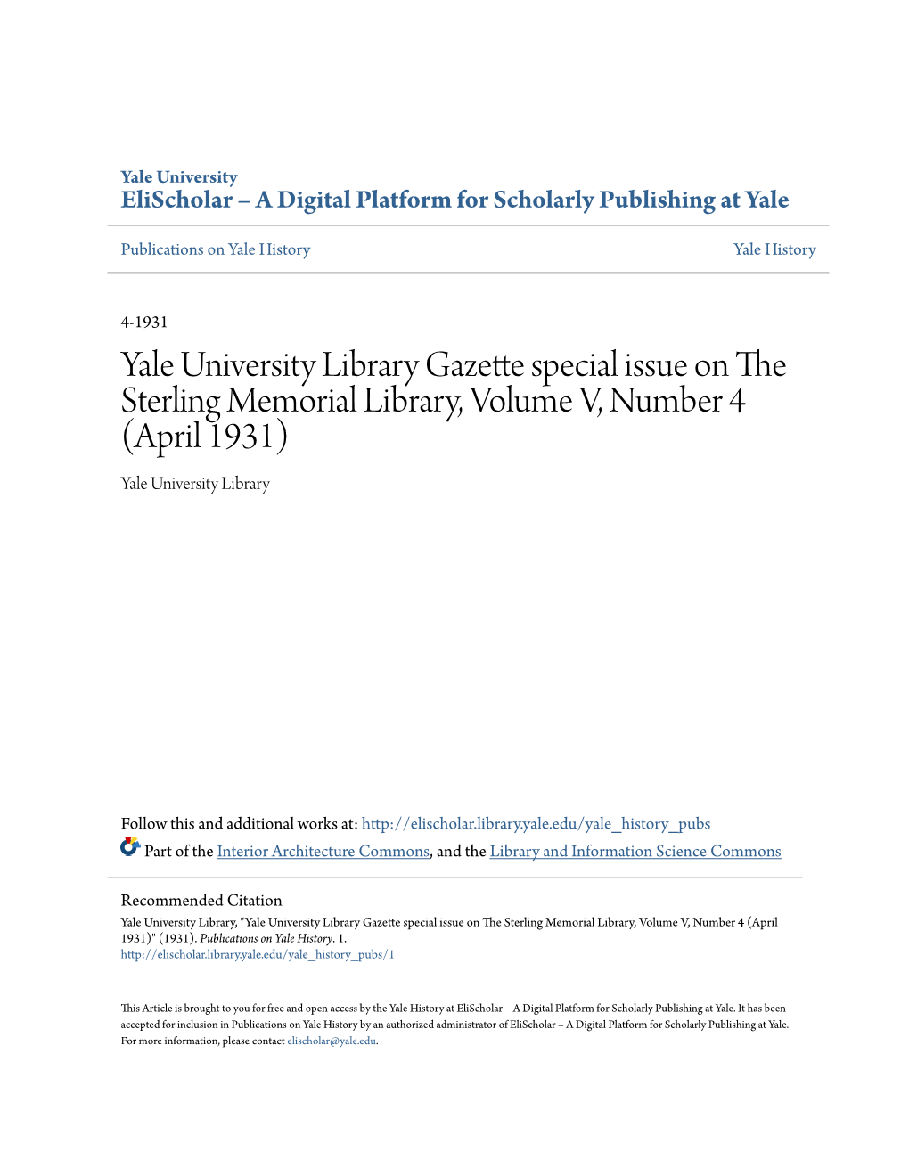 Yale University Library Gazette Special Issue on the Sterling Memorial Library, Volume V, Number 4 (April 1931) Yale University Library