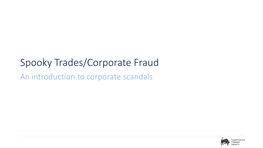 Spooky Trades/Corporate Fraud an Introduction to Corporate Scandals Brainteaser Problem