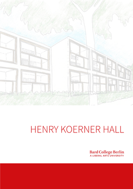 Henry Koerner Hall Festive Opening Henry Koerner Hall