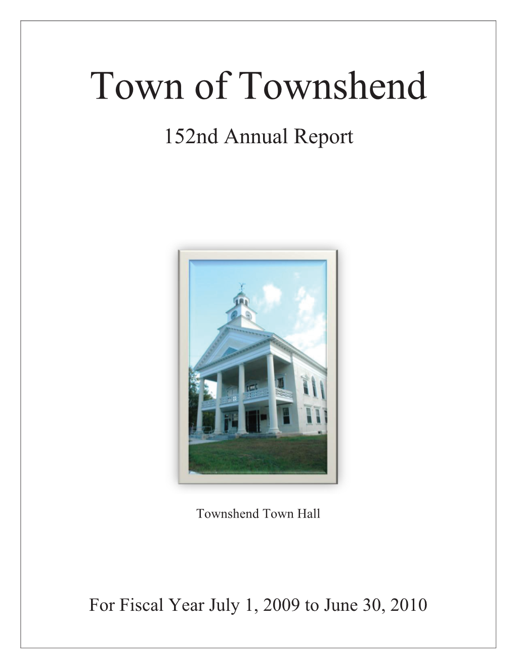 Town of Townshend 152Nd Annual Report