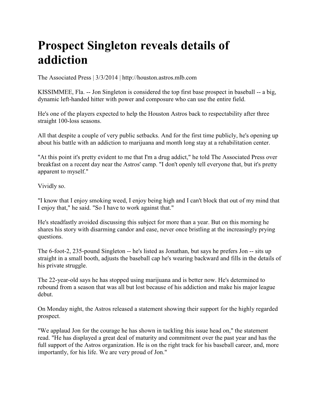 Prospect Singleton Reveals Details of Addiction