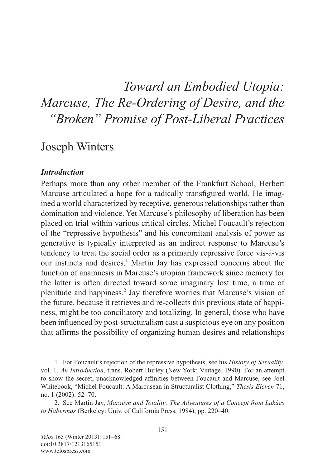Toward an Embodied Utopia: Marcuse, the Re-Ordering of Desire, and the “Broken” Promise of Post-Liberal Practices