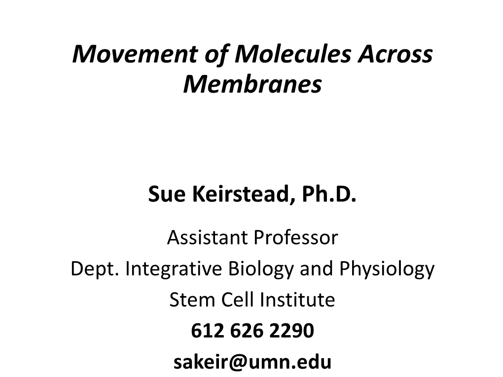 Movement of Molecules Across Membranes