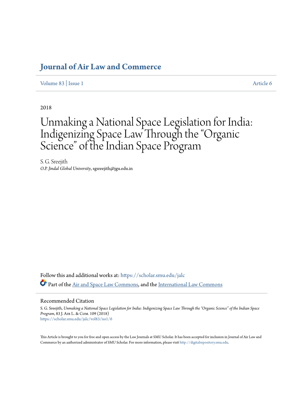 Unmaking a National Space Legislation for India: Indigenizing Space Law Through the “Organic Science” of the Indian Space Program S