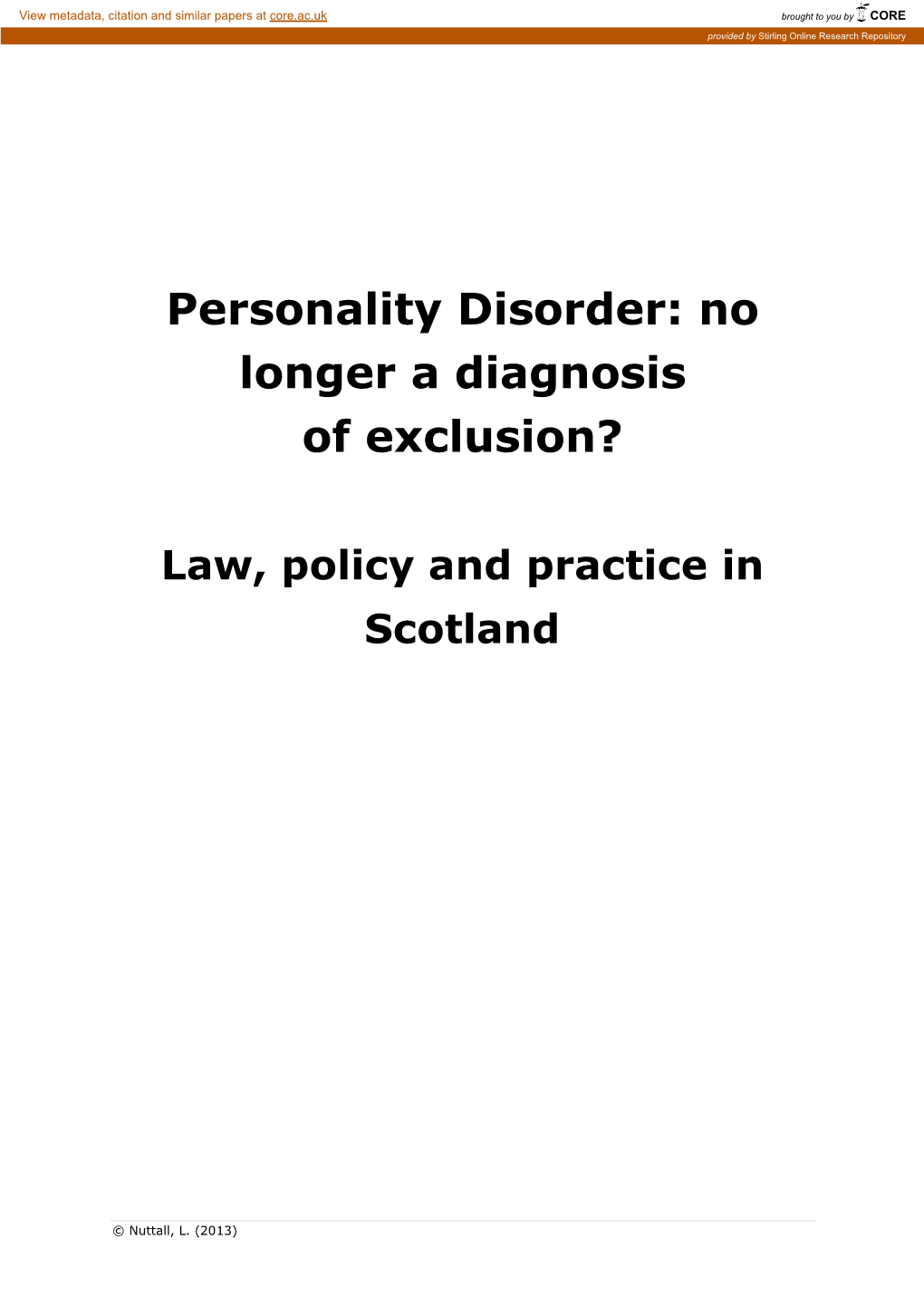 Personality Disorder: No Longer a Diagnosis of Exclusion?