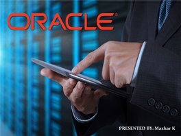 Oracle Systems Corporation ● Their Flagship Product, Oracle Database Was Launched