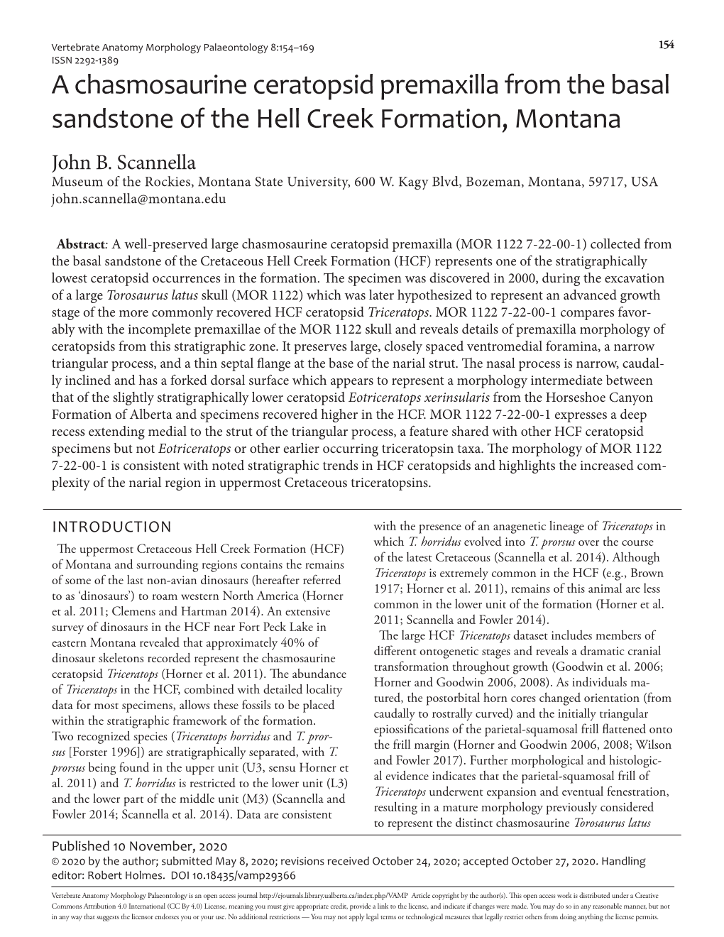 A Chasmosaurine Ceratopsid Premaxilla from the Basal Sandstone of the Hell Creek Formation, Montana John B