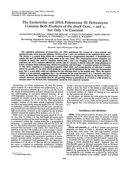 The Escherichia Coli DNA Polymerase III Holoenzyme Contains Both Products of the Dnax Gene, T and Y, but Only T Is Essential ALEXANDRA BLINKOVA,1 CHRISTINE HERVAS,1 P