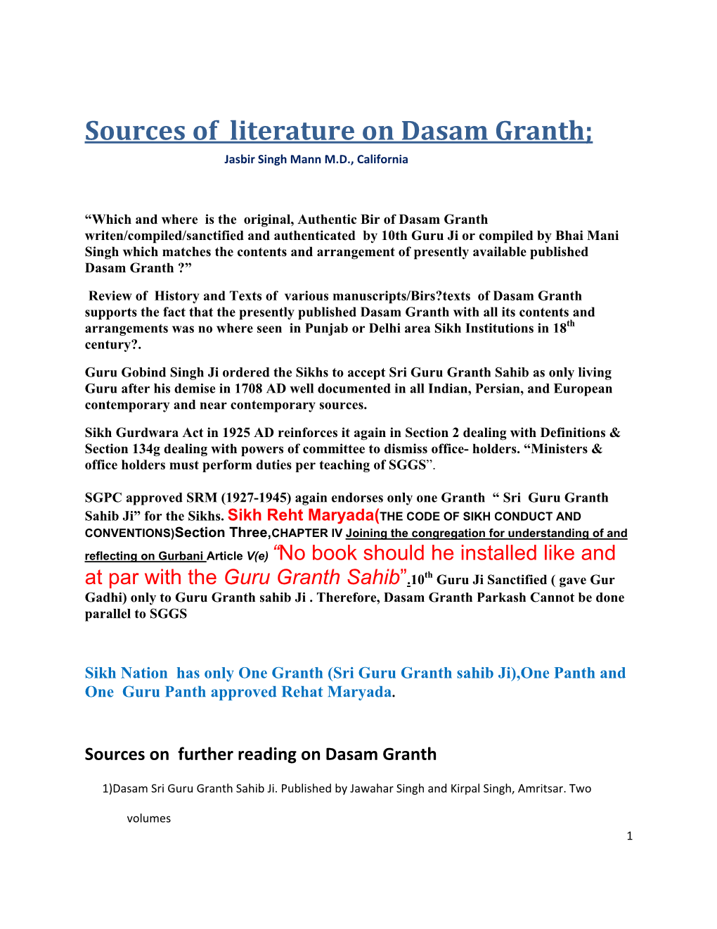 Sources of Literature on Dasam Granth; Jasbir Singh Mann M.D., California