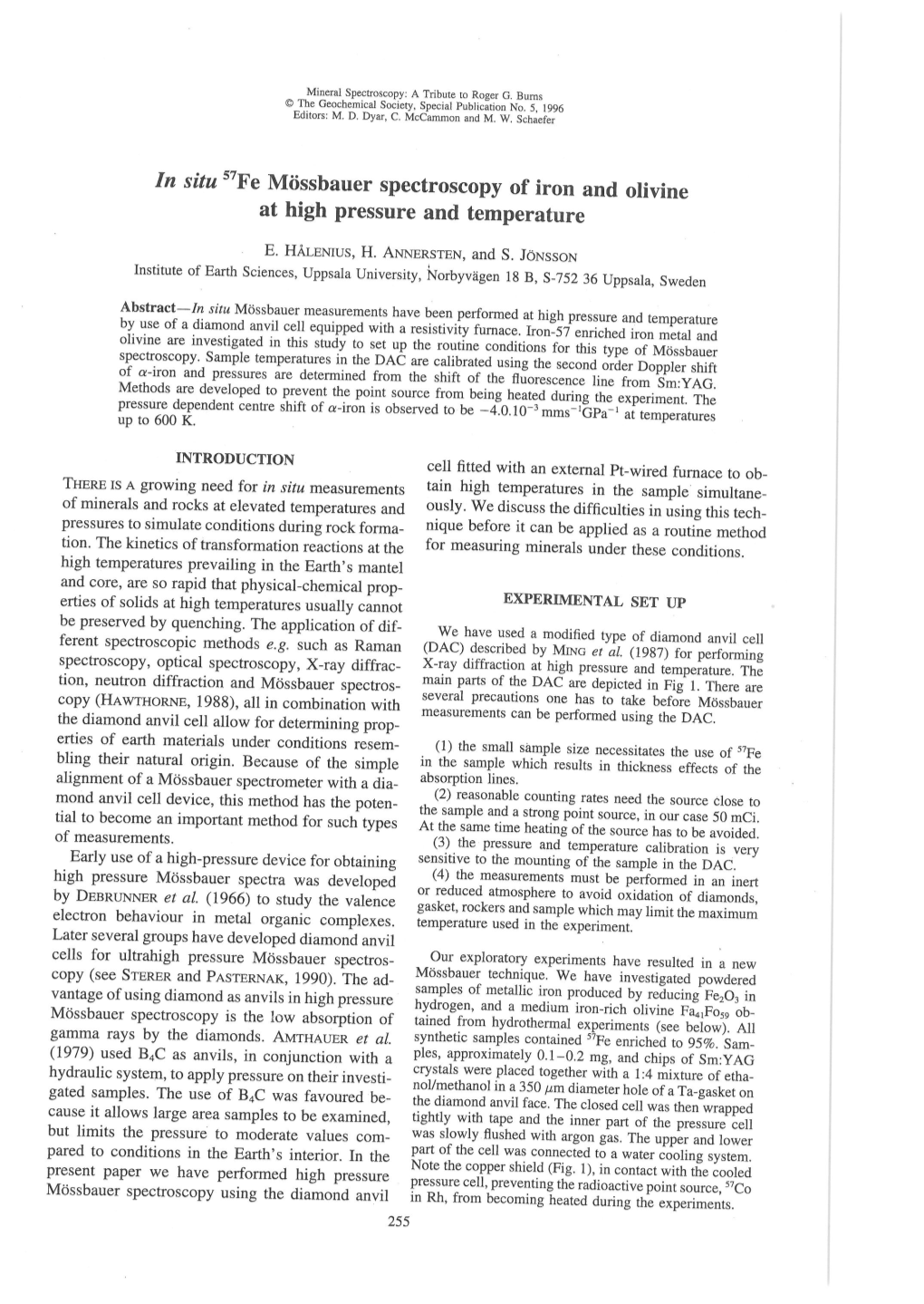 In Situ 57Femossbauer Spectroscopy of Iron and Olivine at High Pressure and Temperature