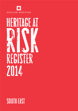 Heritage at Risk Register 2014, South East