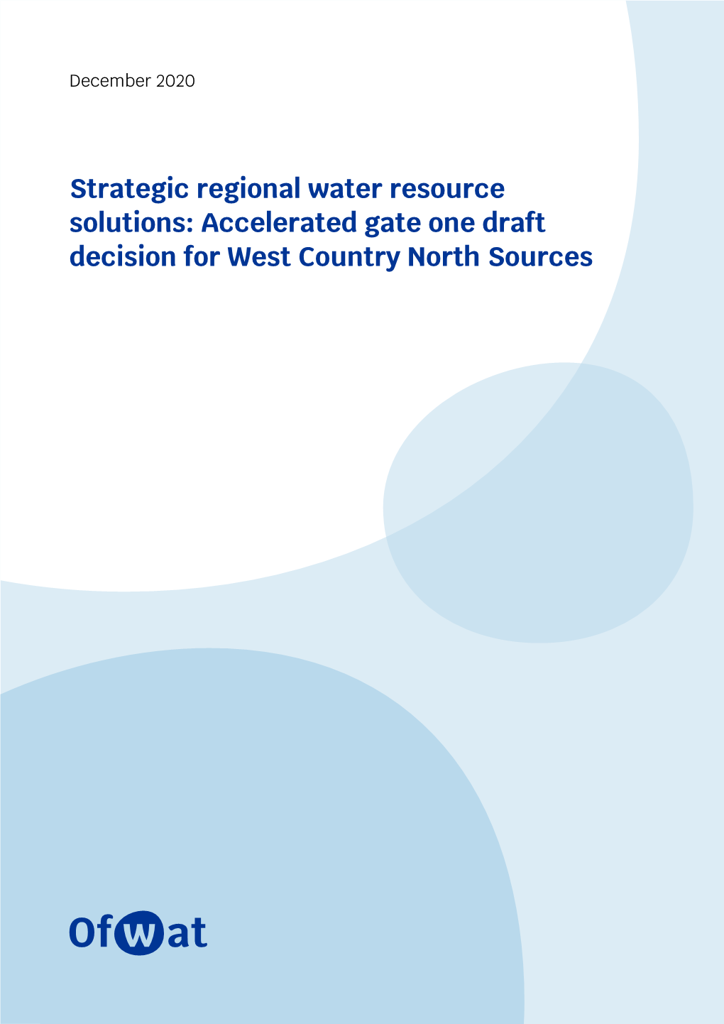 Strategic Regional Water Resource Solutions: Accelerated Gate One
