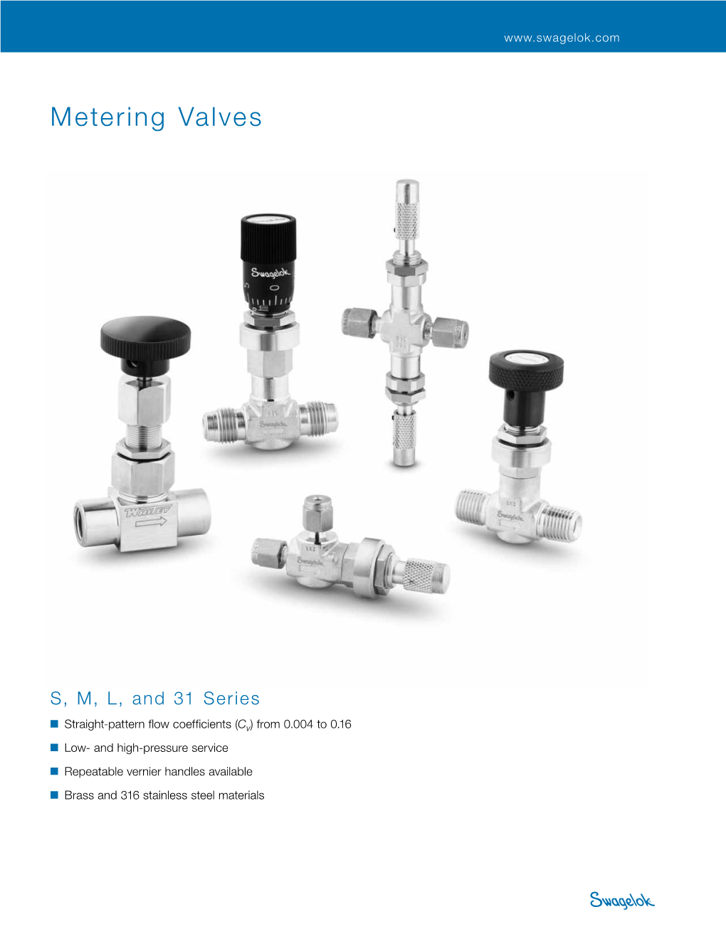 Metering Valves S, M. L, and 31 Series