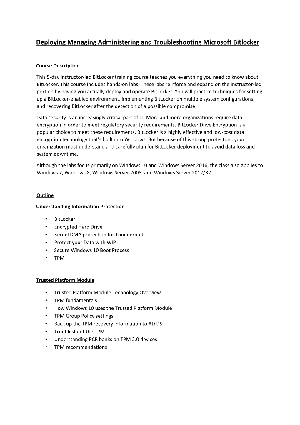 Deploying Managing Administering and Troubleshooting Microsoft Bitlocker